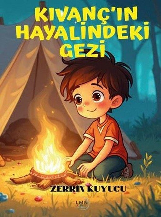 Kıvanç'ın Hayalindeki Gezi | Liman Çocuk (İnce Kapak)