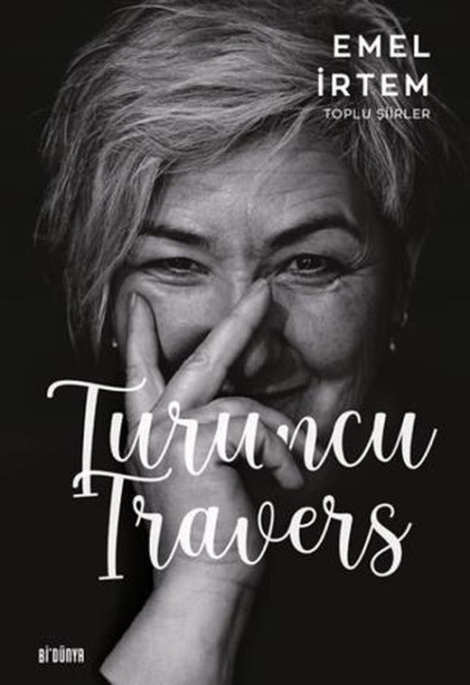 Turuncu Travers - Toplu Şiirler