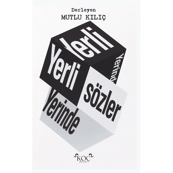 Yerli Yerinde Sözler |Koç Yayınları (Ciltli)