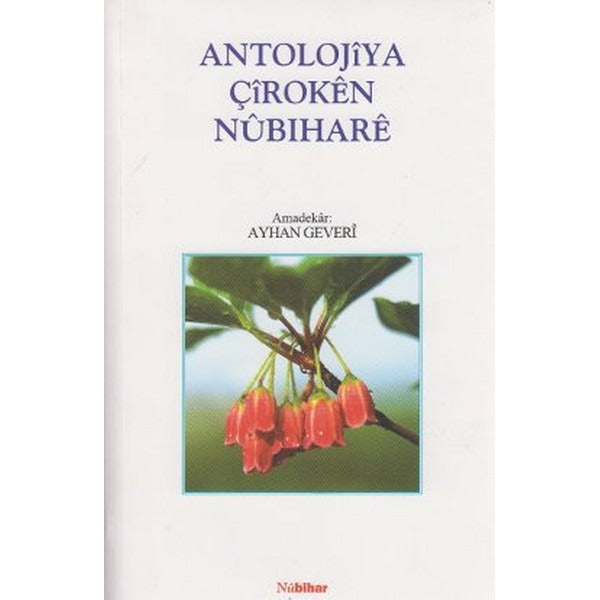 Antolojiya Çiroken Nubıhare | Nubihar Yayınları (Ciltsiz)