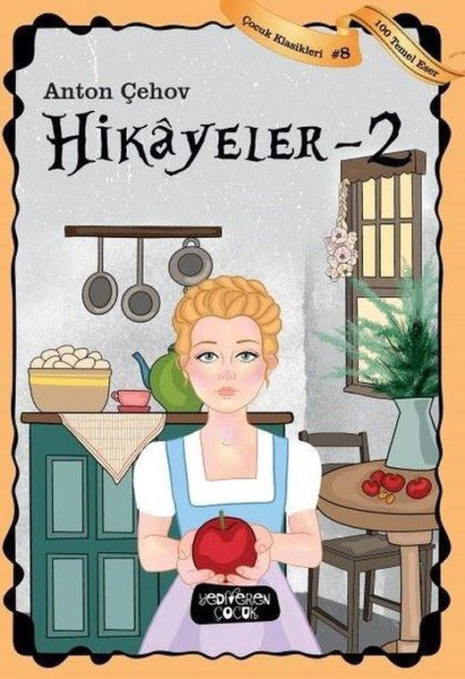 Hikayeler 2-Çocuk Klasikleri 8 | Yediveren Çocuk (İnce Kapak)