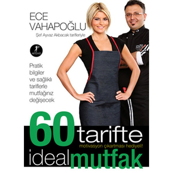 60 Tarifte İdeal Mutfak | Artemis Yayınları - Başvuru Kitapları Dizisi (İnce Kapak)