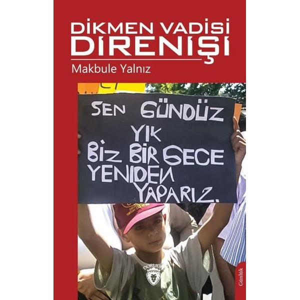 Dikmen Vadisi Direnişi | Dorlion Yayınları (Ciltsiz)