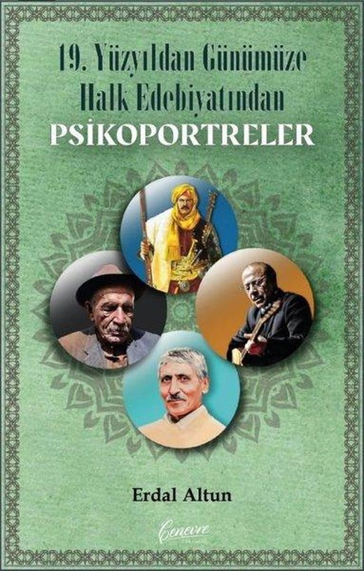 19. Yüzyıldan Günümüze Kadar Halk Edebiyatından Psikoportreler | Cenevre Fikir Sanat (İnce Kapak)