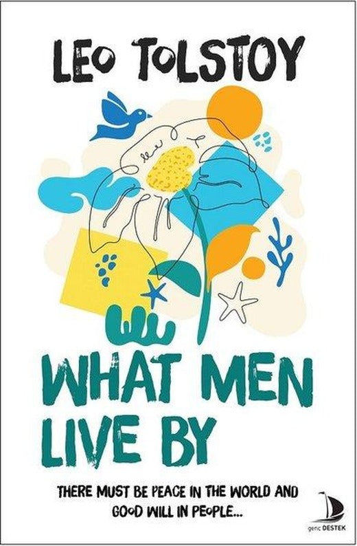 What Men Live By | Genç Destek (İnce Kapak)