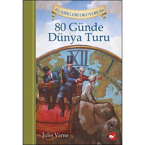 80 Günde Dünya Turu | Beyaz Balina Yayınları