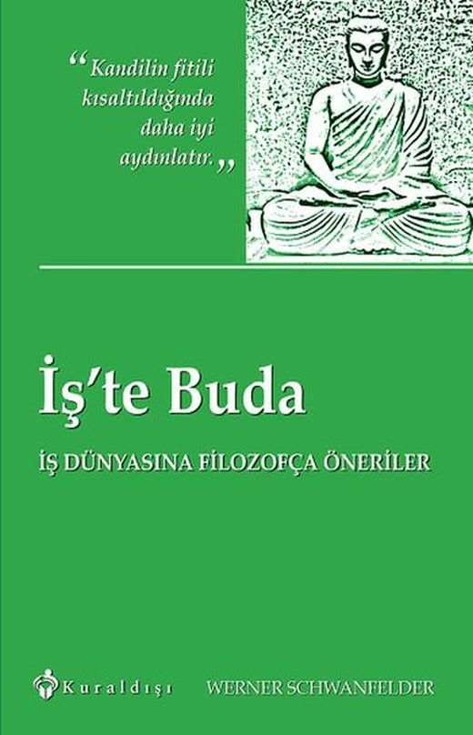 İş'te Buda | Kuraldışı Yayınları (İnce Kapak)