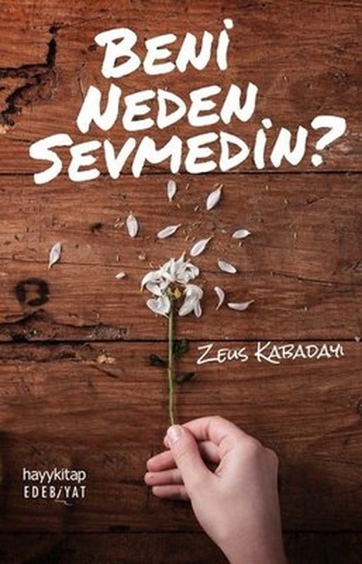 Beni Neden Sevmedin? | Hayy Kitap