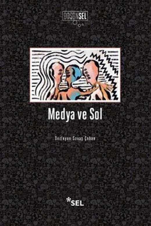 Medya ve Sol | Sel Yayıncılık