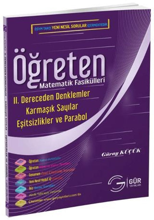 Öğreten Matematik Fasikülleri - 2. Dereceden Denklemler - Eşitsizlikler ve Fonksiyonlar Parabol Konu Anlatımlı