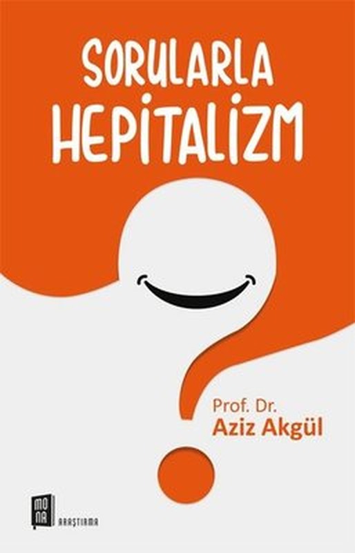 Sorularla Hepitalizm | Mona Yayınları