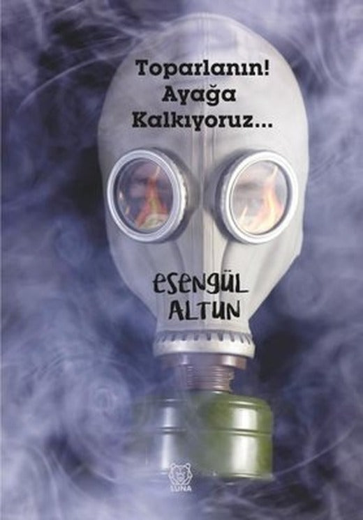 Toparlanın! Ayağa Kalkıyoruz | Luna Yayınları