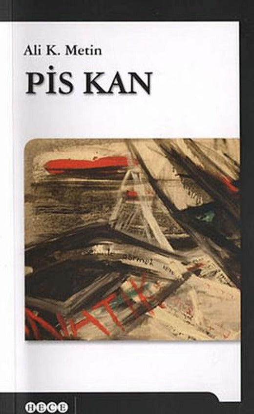 Pis Kan | Hece Yayınları (Ciltsiz)
