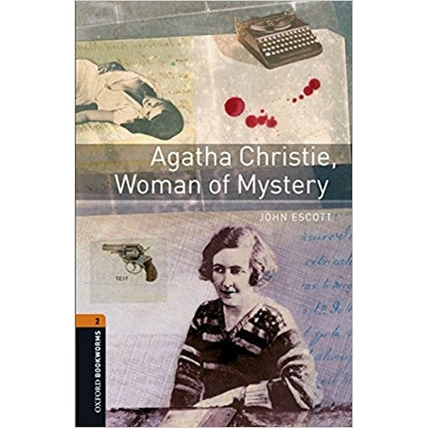 Oxford Bookworms 2: Agatha Christie, Woman of Mystery