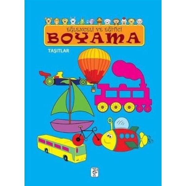Eğlenceli ve Eğitici Boyama - Taşıtlar