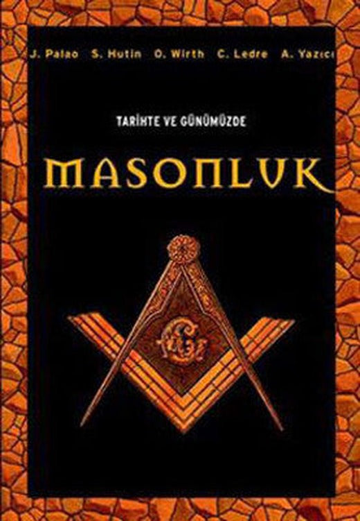 Tarihte ve Günümüzde Masonluk | Örgün Yayınları