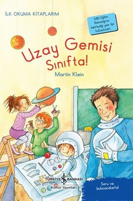 Uzay Gemisi Sınıfta! İlk Okuma Kitaplarım | İş Bankası Kültür Yayınları