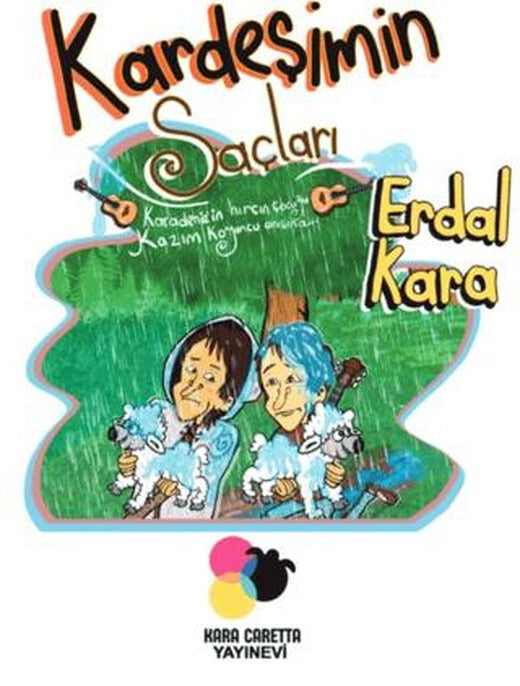 Kardeşimin Saçları
