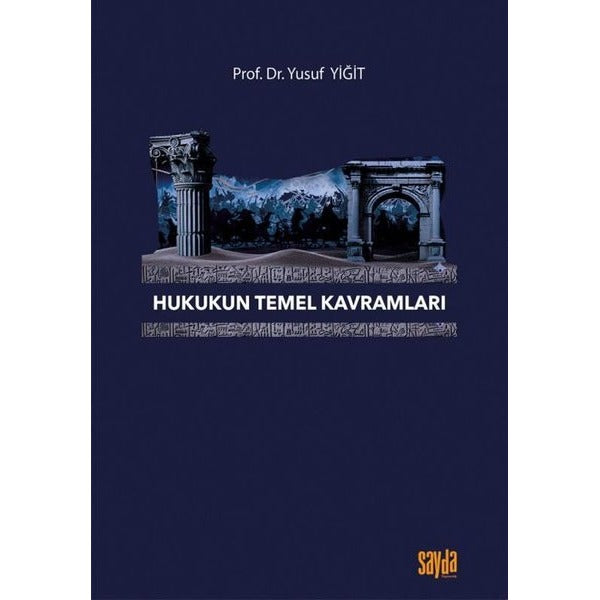 Hukukun Temel Kavramları | Sayda Yayıncılık (İnce Kapak)