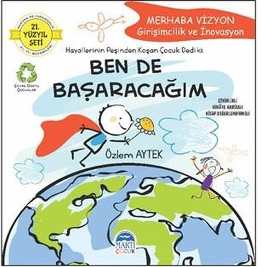 Merhaba Vizyon Girişimcilik ve İnovasyon Ben de Başaracağım - 21.Yüzyıl Seti | Martı Yayınları