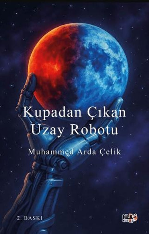 Kupadan Çıkan Uzay Robotu