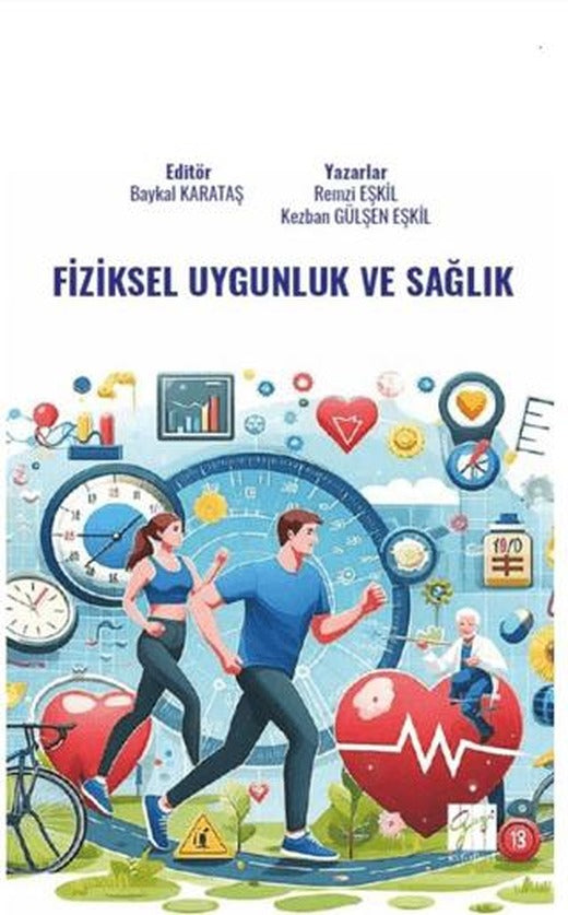 Fiziksel Uygunluk ve Sağlık | Gazi Kitabevi (Ciltsiz)