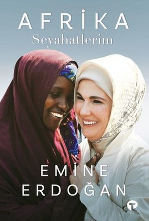 Afrika Seyahatlerim | Turkuvaz Yayınları