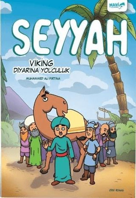 Seyyah - Viking Diyarına Yolculuk | Mavi Uçurtma Yayınları (Ciltsiz)