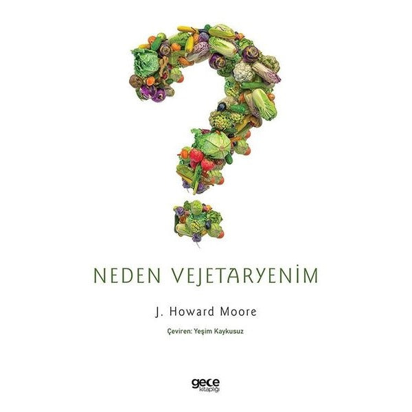 Neden Vejetaryenim | Gece Kitaplığı (Ciltsiz)