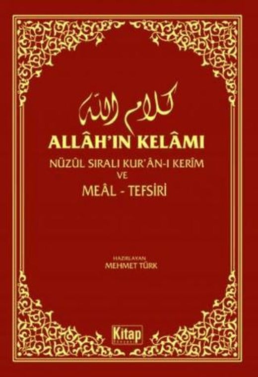 Allah’ın Kelamı - Nüzul Sıralı Kur'an-ı Kerim ve Meal-Tefsiri | Kitap Dünyası Yayınları (Ciltsiz)