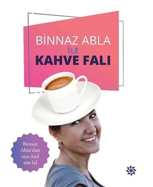 Binnaz Abla ile Kahve Falı | Doğan Novus Yayınları