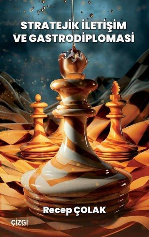 Stratejik İletişim ve Gastrodiplomasi | Çizgi Kitabevi (İnce Kapak)