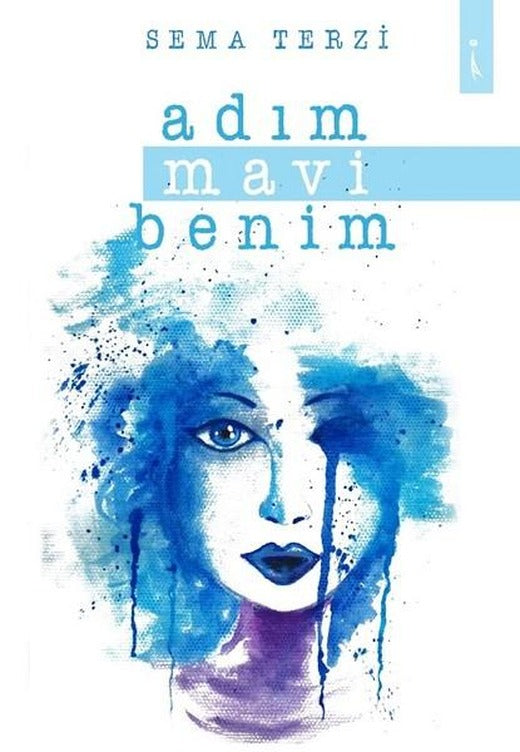 Adım Mavi Benim | İkinci Adam Yayınları (İnce Kapak)
