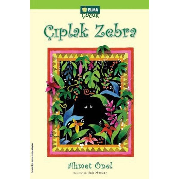 Çıplak Zebra | Elma Yayınevi