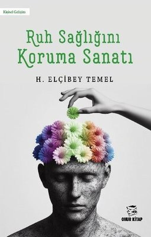 Ruh Sağlığını Koruma Sanatı | Onur Kitap
