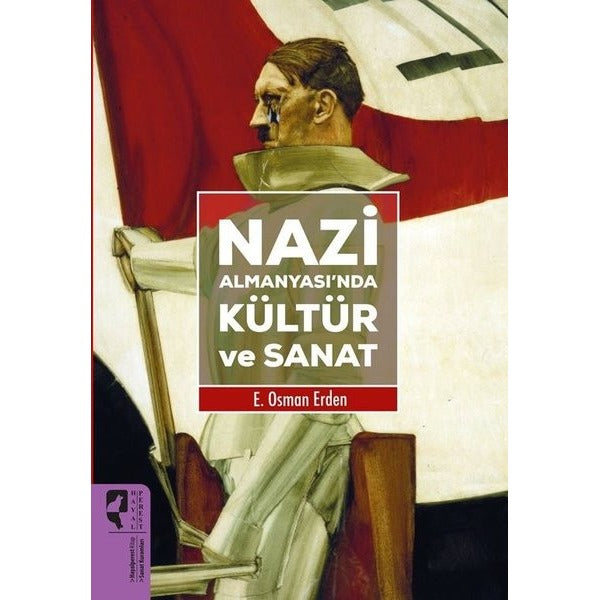 Nazi Almanyası'nda Kültür ve Sanat | Hayalperest Yayınevi (İnce Kapak)