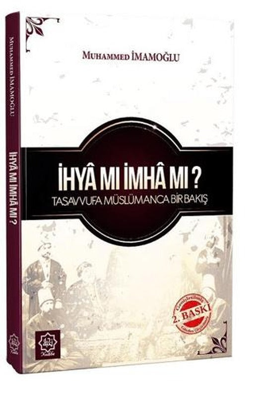 İhya Mı İmha Mı ?