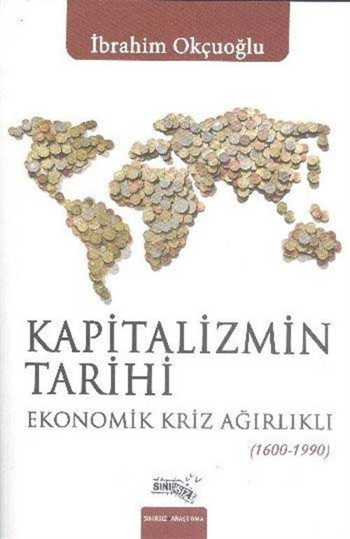 Kapitalizmin Tarihi | Sınırsız Kitap (Ciltsiz)