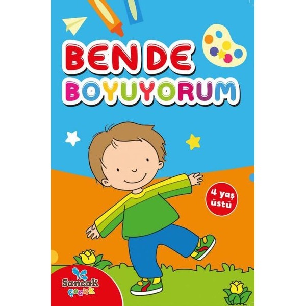 Ben De Boyuyorum - 4 Yaş Üstü | Sancak Çocuk (Ciltsiz)