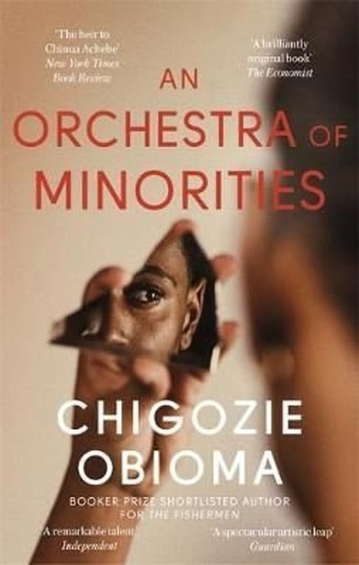 An Orchestra of Minorities: Shortlisted for the Booker Prize 2019 | Little, Brown Book Group