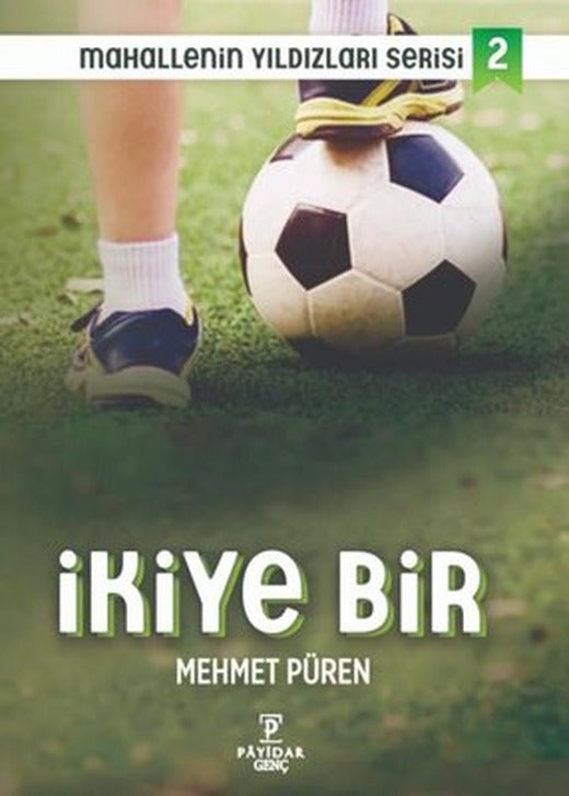 İkiye Bir - Mahallenin Yıldızları Serisi 2 | Payidar Genç