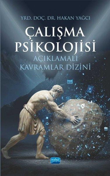 Çalışma Psikolojisi - Açıklamalı Kavramlar Dizini | Nobel Akademik Yayıncılık (İnce Kapak)  - Resim 1