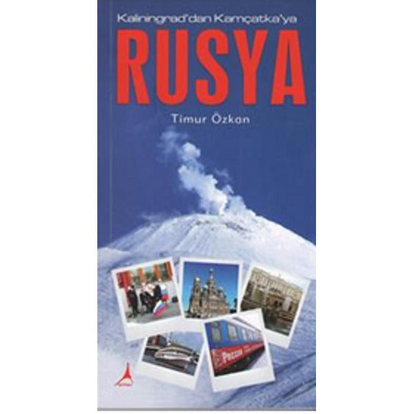 Rusya - Kaliningrad'dan Kamçatka'ya | Alter Yayınları (İnce Kapak)