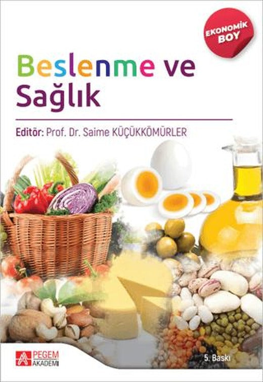 Beslenme ve Sağlık (Ekonomik Boy) | Pegem Akademi Yayıncılık (Ciltsiz)