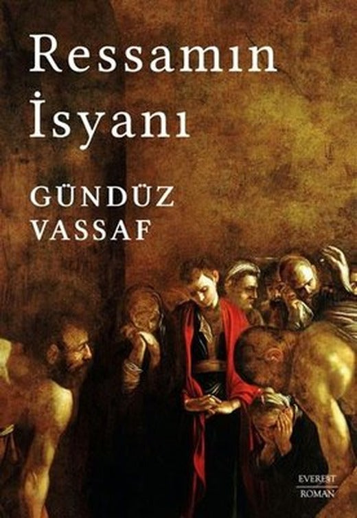 Ressamın İsyanı | Everest Yayınları