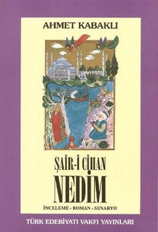 Şair-i Cihan Nedim | Tedev Yayınları (Ciltsiz)