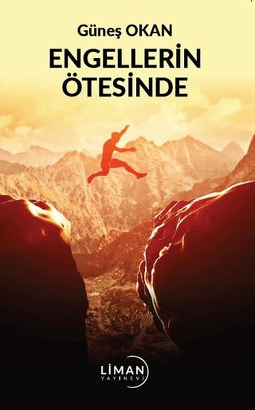 Engellerin Ötesinde | Liman Yayınevi (Ciltsiz)