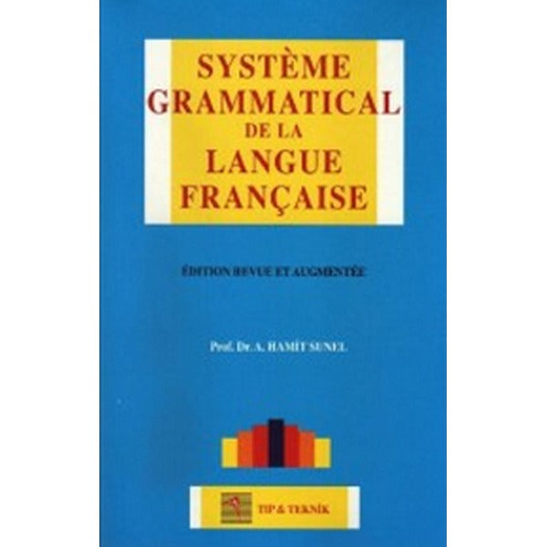 Systmem Grammatical De La Langue Française | Pelikan Yayınları