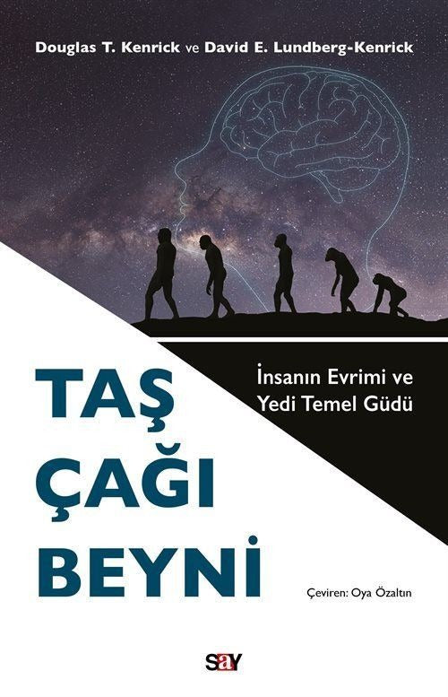 Taş Çağı Beyni - İnsanın Evrimi ve Yedi Temel Gudu | Say Yayınları (İnce Kapak)
