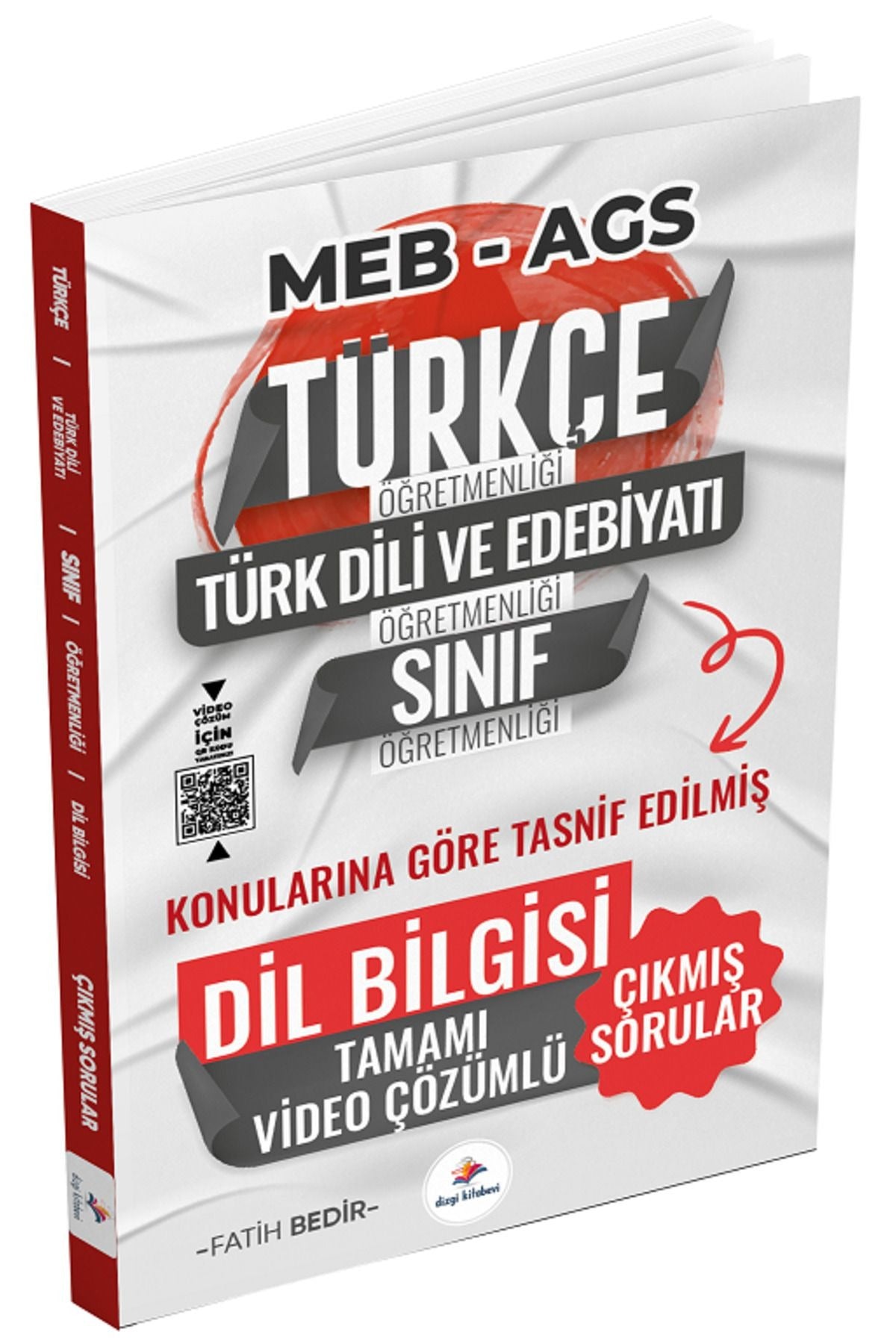 ÖABT MEB-AGS Türkçe-Edebiyat-Sınıf Dil Bilgisi Son 12 Yıl Çıkmış Sorular Konularına Göre Çözümlü